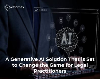 A Generative AI Solution That is Set to Change the Game for Legal Practitioners